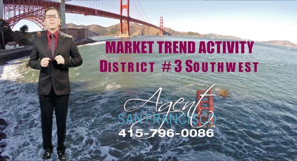 DISTRICT #3 SOUTHWEST REAL ESTATE MARKET TRENDS STATISTICS REAL ESTATE SAN FRANCISCO SF SF AGENT